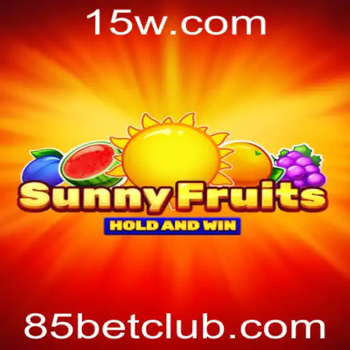 Desvendando o Jogo SunnyFruits e o Conceito de 85 Bet